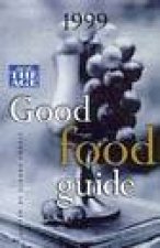 The Age Good Food Guide 1999
