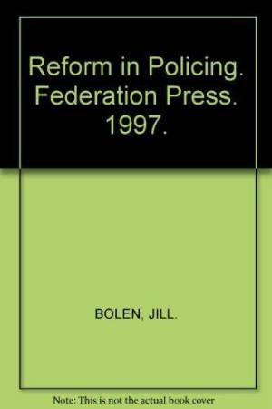 Reform in Policing by Jill Bolen