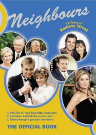 Neighbours: 20 Years On Ramsay Street by Tony Johnston