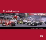F1 In Melbourne 10 Years At Albert Park  19962005