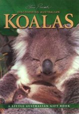 A Little Australian Gift Book Discovering Australian Koalas