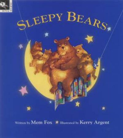 Sleepy Bears by Mem Fox