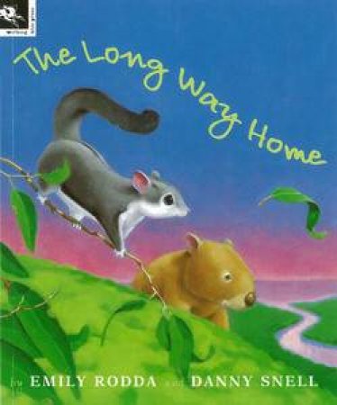 The Long Way Home by Emily Rodda & Danny Skell