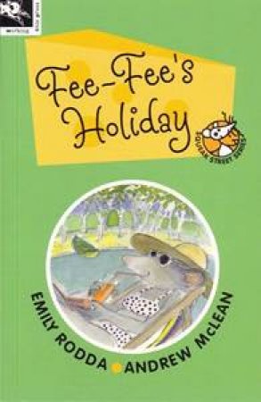 Fee-Fee's Holiday by Emily Rodda