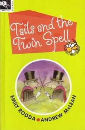 Tails And The Twin Spell by Emily Rodda
