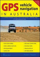 GPS Vehicle Navigation In Australia  2nd Ed