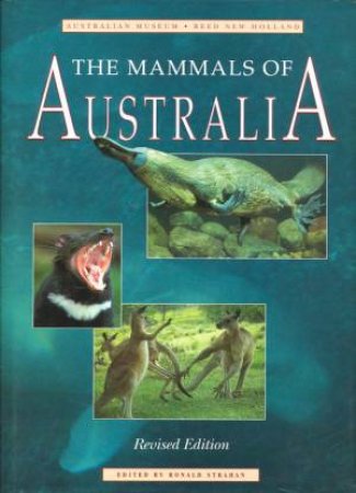 The Mammals Of Australia by Ronald Strahan