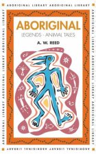 Aboriginal Legends Animal Tales