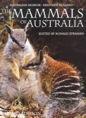 The Mammals Of Australia by Ronald Strahan