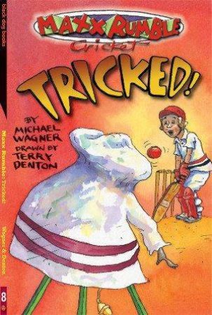 Tricked! by Michael Wagner