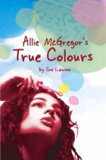 Allie McGregors True Colours