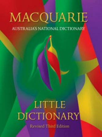 The Little Macquarie Dictionary by Various