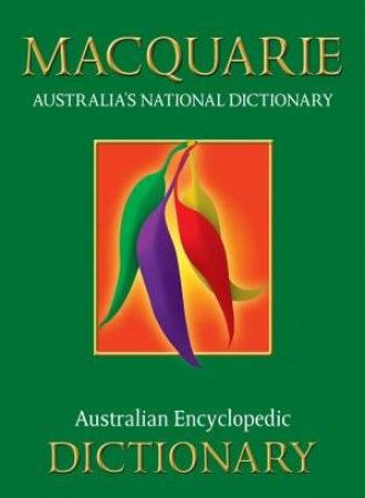 Macquarie Australian Encyclopedic Dictionary by Macquarie Library