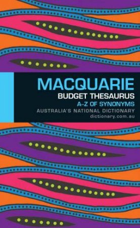 Macquarie Budget Thesaurus - 2 ed by Macquarie Library
