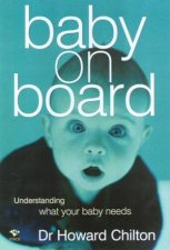 Baby On Board Understanding What Your Baby Needs