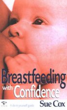 Breastfeeding With Confidence