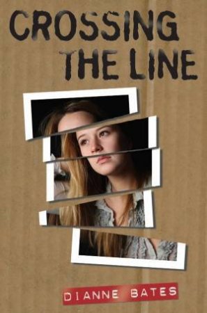 Crossing the Line by Dianne Bates