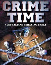 Crime Time Australians Behaving Badly