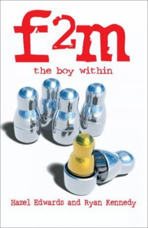 f2m: The Boy Within by Hazel Edwards & Ryan Kennedy