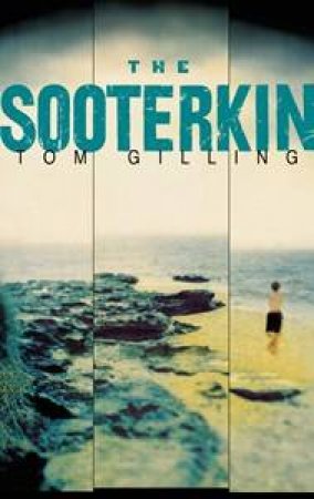 The Sooterkin by Tom Gilling