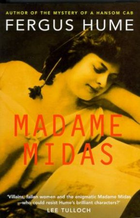 Madame Midas by Fergus Hume