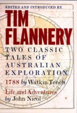 Two Classic Tales Of Australian Exploration 1788  Life And Adventures