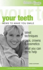 Australian Womens Weekly Health Your Teeth