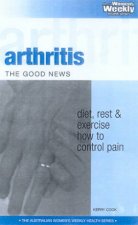 Australian Womens Weekly Health Arthritis The Good News