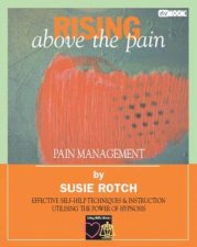 HypnoBooks Rising Above Pain Pain Management  Book  DVD