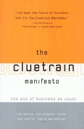 The Cluetrain Manifesto by Various