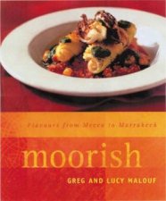 Moorish Flavours From Mecca To Marrakech