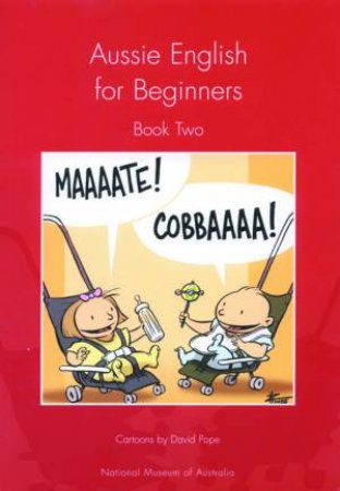 Aussie English For Beginners Book 2 by David Pope