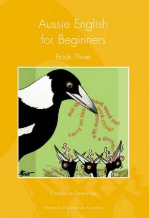 Aussie English For Beginners Book 3 by D Pope