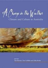 A Change In The Weather Climate And Culture In Australia