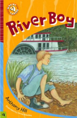 Making Tracks: River Boy by Anthony Hill