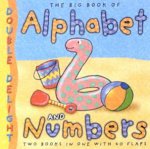 Double Delights 2In1 The Big Book Of Alphabet And Numbers