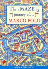 Great Explorers The aMAZEing Journey Of Marco Polo