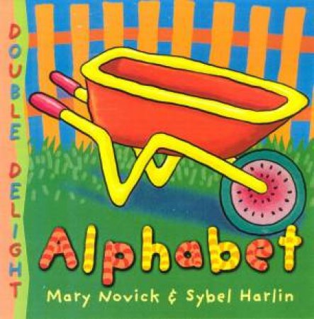 Double Delight Flap Book: Alphabet by Mary Novick & Jenny Hale