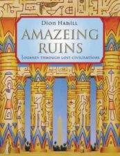Amazing Ruins  Journey Through Lost Civilisations