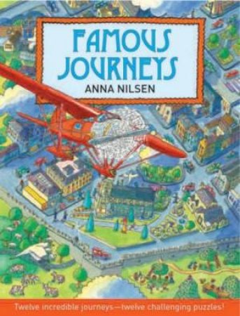 Famous Journeys by Anna Nilsen