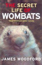 The Secret Life Of Wombats