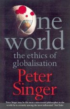 One World The Ethics Of Globalisation