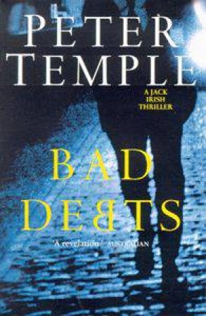 Bad Debts by Peter Temple