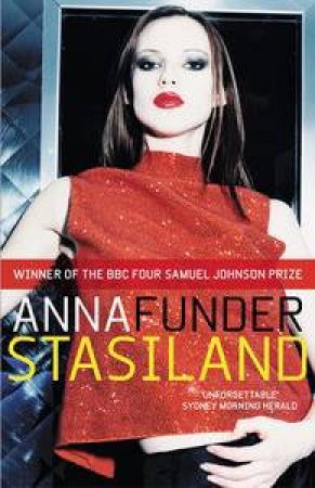 Stasiland by Anna Funder