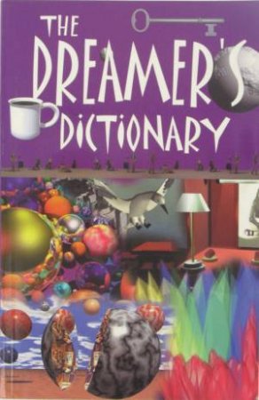The Dreamer's Dictionary by Belinda Edwards