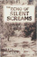 The Echo Of Silent Screams