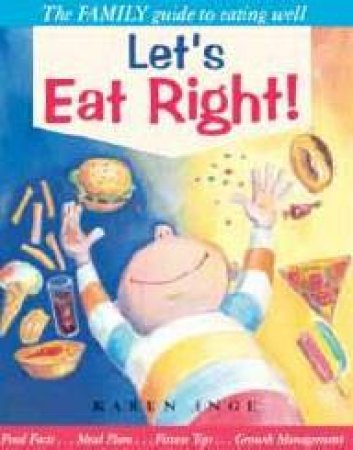 Let's Eat Right by Karen Inge