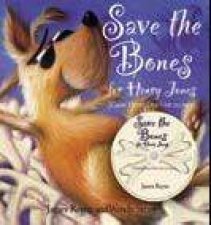 Save The Bones For Henry Jones  Book  Cd