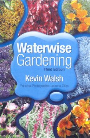 Waterwise Gardening by Kevin Walsh