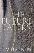 The Future Eaters